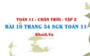 Bài 10 trang 34 Toán 11 Tập 2 Chân trời sáng tạo